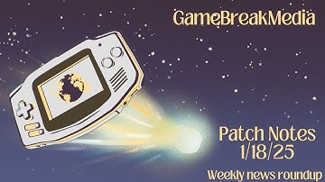 Patch Notes 1/18/25 - PlayStation Cancelled Live-Service Games, Xbox Games on PS5