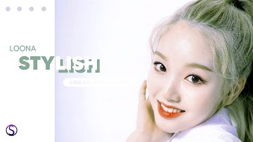 (New Ver.) How should LOONA (이달의 소녀) sing STYLISH ( Line Re-Distribution )