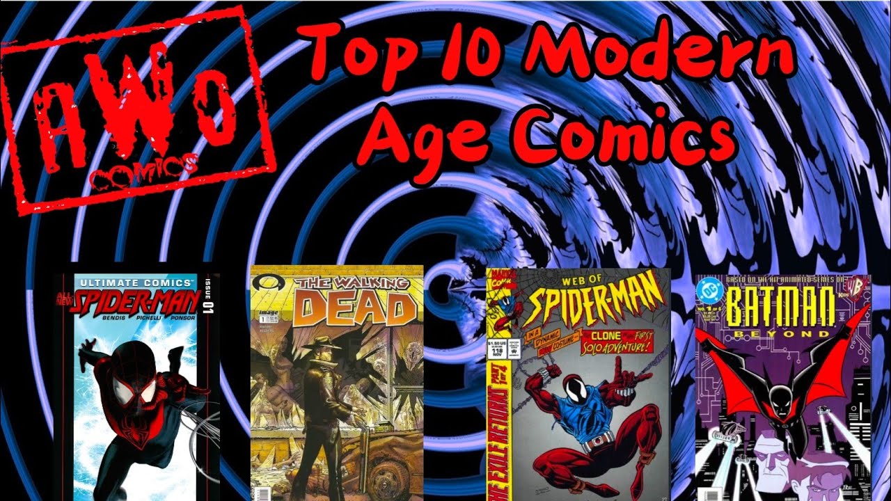 Top 10 Modern Age Comics!!