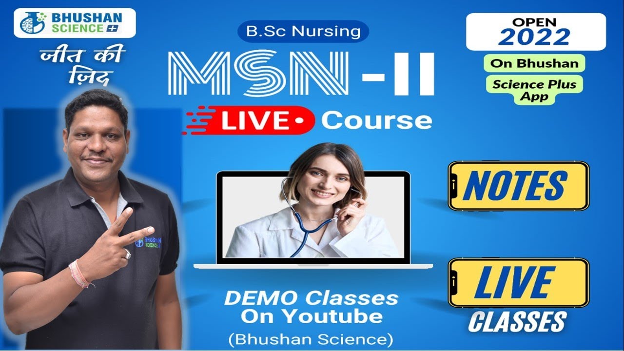 CLASS 1 - MSN-II LIVE DEMO | BSC Nursing 3rd Year | Bhushan Science | Bhushan Sir