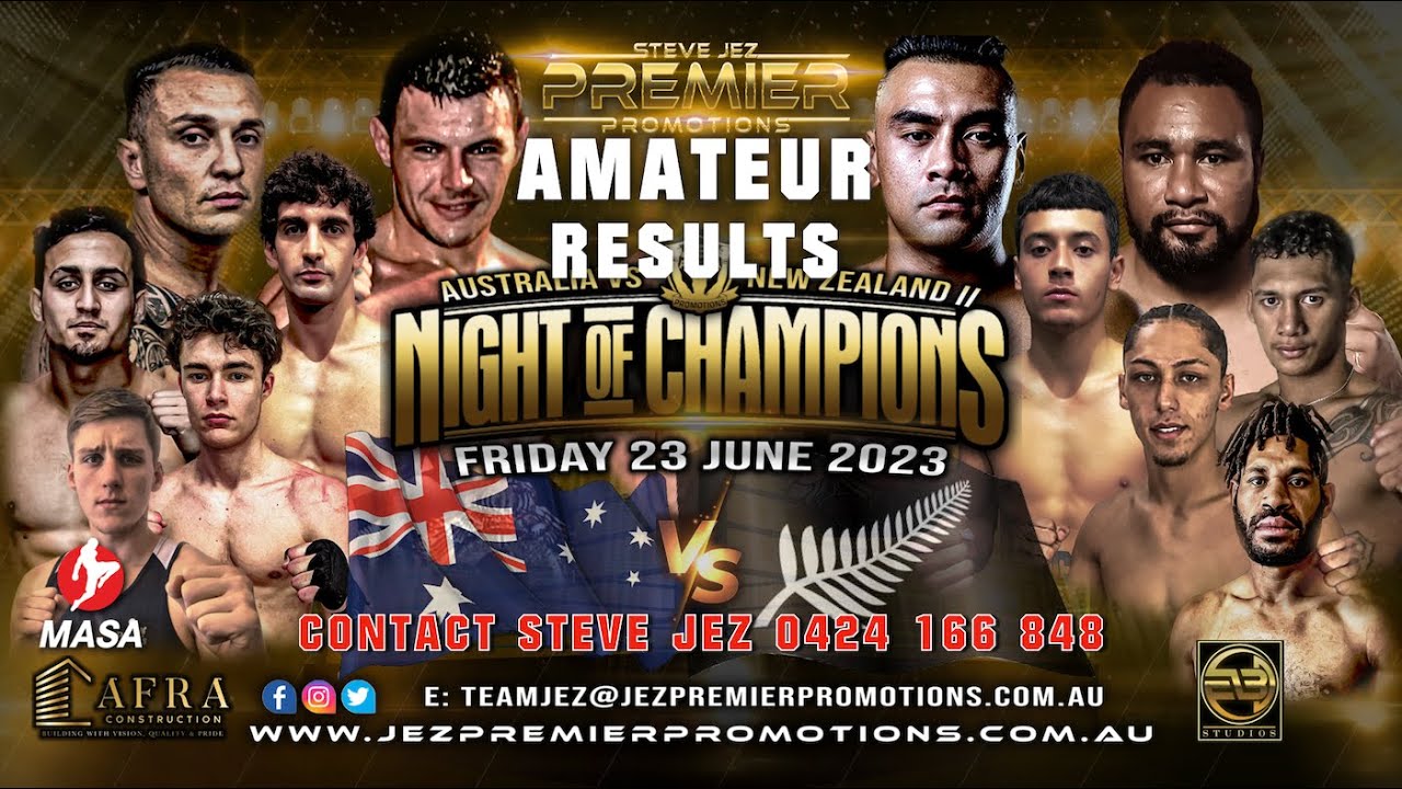 JEZ PREMIER PROMOTIONS FIGHT NIGHT 23 JUNE 2023 NIGHT OF CHAMPIONS
