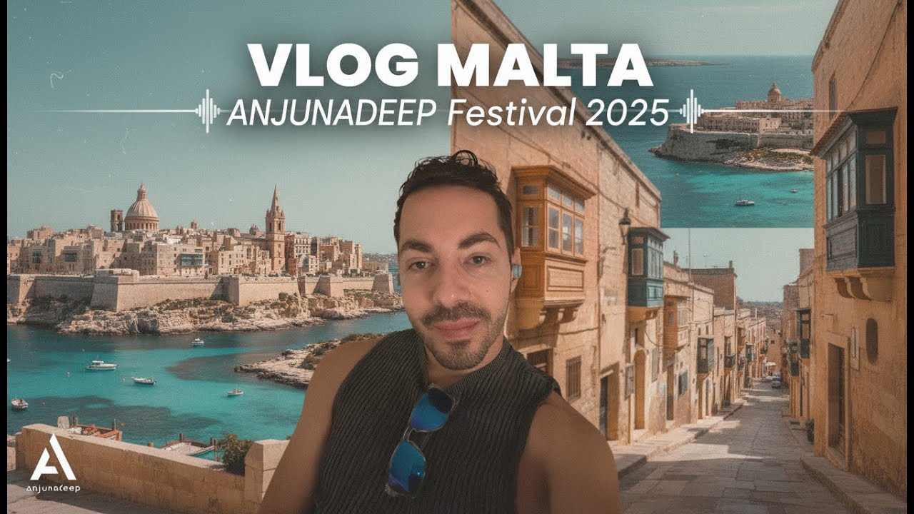 Travel Vlog: Malta, Anjunadeep festival 2025