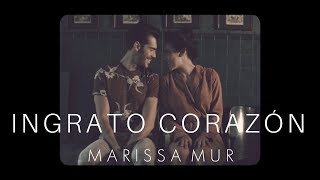 Video thumbnail of "Marissa Mur - Ingrato Corazón [Official Video]"