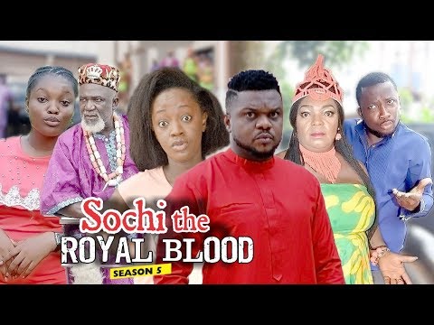 SOCHI THE ROYAL BLOOD 5 - 2018 LATEST NIGERIAN NOLLYWOOD MOVIES || TRENDING NOLLYWOOD MOVIES
