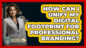 How Can I Unify My Digital Footprint For Professional Branding?