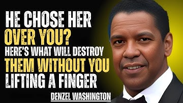 Koos hij haar boven jou? Dit is wat hen kapot zal maken zonder dat je er iets over zegt | DENZEL ...