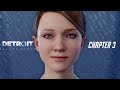 Detroit: Become Human - Chapter 3