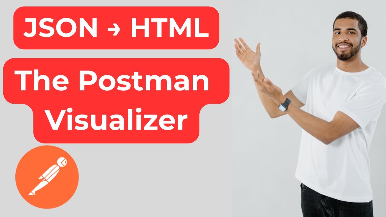 Postman Visualizer Tutorial: Turn JSON into an HTML Report