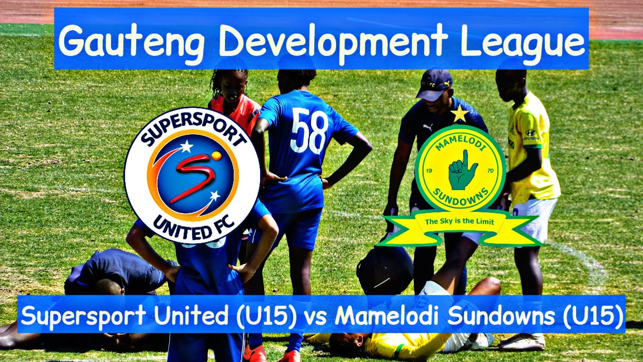 HIGHLIGHTS | Supersport United (U15) vs Mamelodi Sundowns (U15) | Gauteng Development League