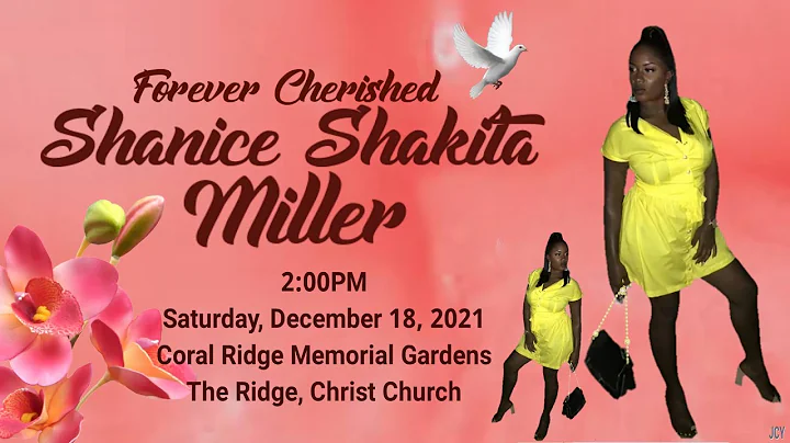 A Service of Thanksgiving for the life of Shanice Miller.