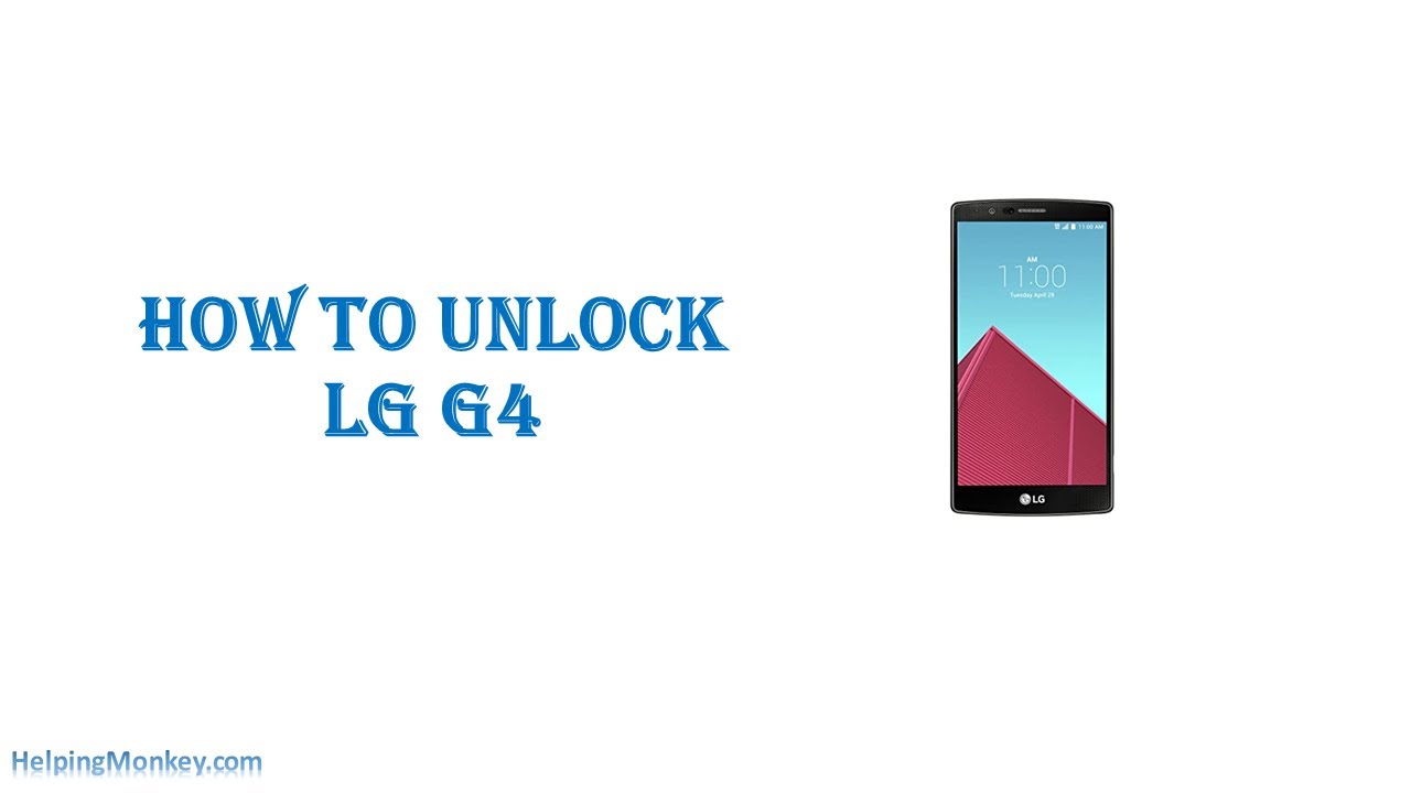 How to Unlock LG G4 When Password YouTube