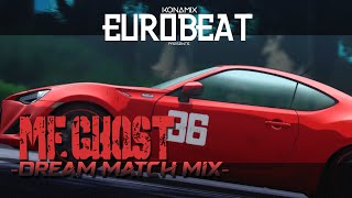 MF GHOST -Dream Match Mix-