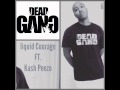 Liquid courage Ft. Kash Peezo