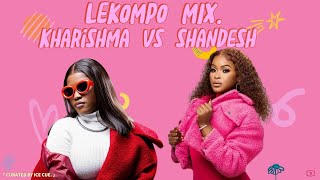 SHANDESH VS KHARISHMA LEKOMPO MIX 2025