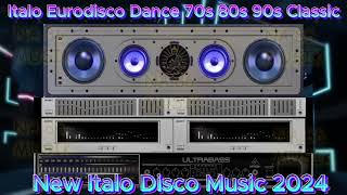 New Italo  Eurodisco Dance 70s 80s 90s Classic - Disco Music 2024 - You're My Heart, You're My Soul