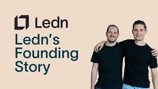 Ledn's Founding Story | Where Digital Assets Come to Life | Ledn