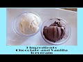 Homemade 3 ingredients Chocolate and Vanilla Ice cream💞🌳