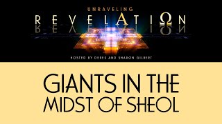 Celebrity Unraveling Revelation: Giants in the Midst of Sheol Net Worth