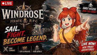 WINDROSE Early Access Live Stream | Pirate RPG Gameplay on Steam | Level 10 Fighting Hands Boss