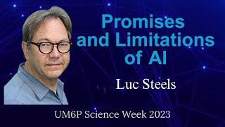 Luc Steels, Promises and limitations of Contemporary AI