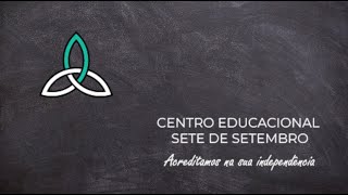🛑 INSCRIÇÕES ABERTAS - Centro Educacional Sete de Setembro