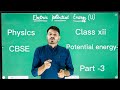 ELECTRIC POTENTIAL ENERGY, ELECTRIC POTENTIAL AND CAPACITANCE, ELECTROSTATICS