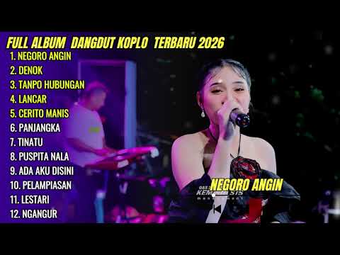 KURNIA RAHMA - NEGORO ANGIN - DENOK - FULL ALBUM DANGDUT KOPLO TERBARU 2026