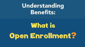 What is open enrollment?