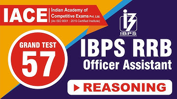 IBPS RRB OFFICE ASSISTANT GRAND TEST - 57 REASONING EXPLANATION (LIVE)
