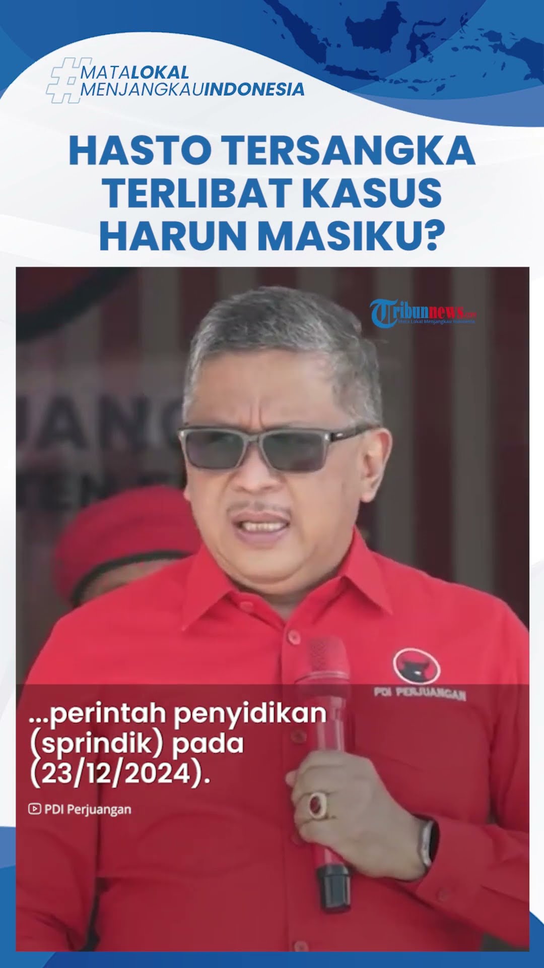 KPK Tetapkan Hasto Jadi Tersangka, Dugaan Keterlibatan dengan Kasus  Harun Masiku?