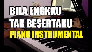 Bila Engkau tak Besertaku Welyar kauntu - Simple piano cover