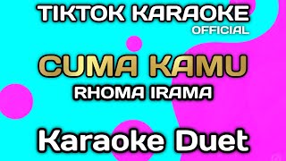 Cuma Kamu - Rhoma Irama Karaoke Duet Tanpa Vocal Cowok | Dangdut Cover Duet Smule EnnyKhan