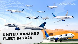 Approaching 1000 Aircraft! United Airlines&#39; Fleet In 2024