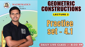 Lecture 2 | geometric construction | chapter 4 | Class 10th | Maths 2 | practice set 4.1