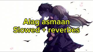 Download Mp3 ALAG ASMAAN -ANUV JAIN (SLOWED +REVERBED) Gudang lagu Download Mp3 ALAG ASMAAN -ANUV JAIN (SLOWED +REVERBED)