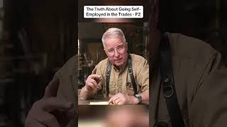 The Truth About Going Self-Employed in the Trades – Part 2 #GoingSelfEmployed