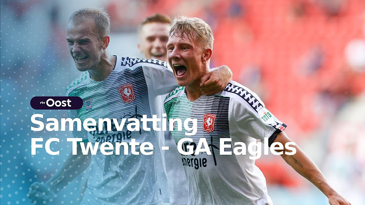 Bekijk hier de samenvatting van FC Twente - Go Ahead Eagles| RTV Oost