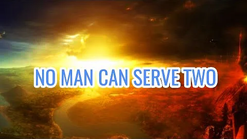 No man can serve two masters (MATTHEW 6:24)