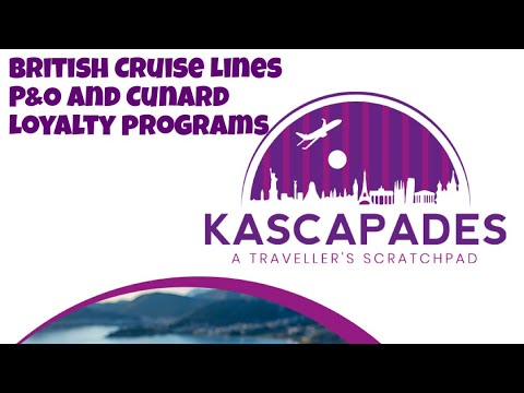 Cruise Loyalty Programs - P&O Peninsular Club and Cunard World Club