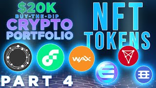 $20K Crypto Portfolio Build pt. 4 | NFT Tokens