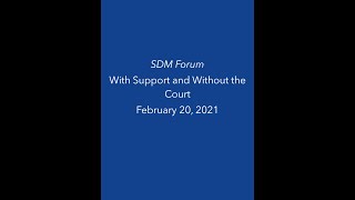 Supported Decision-Making Forum