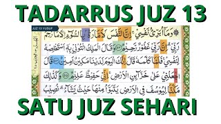 TADARRUS JUZ 13 [YUSUF-ARRA'DU-IBRAHIM] SEHARI SEJUZ | RAMADAN