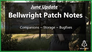 Bellwright Patch Notes: June update #update #bellwright #news