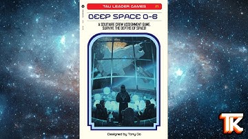 Deep Space D6 Playthrough TK