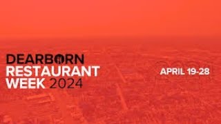 Dearborn Restaurant Week 2024