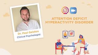 What is ADHD (And what it is not..)  Dr. Paul Gelston *Mumzworld Experts*