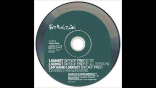 Fatboy Slim Sunset Bird Of Preyfull Version