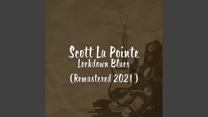 Lockdown Blues (Remastered 2021)