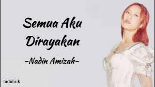 Semua Aku Dirayakan - Nadin Amizah | Lirik Lagu