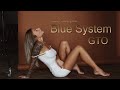 Blue System  - GTO ( Starky Tracking Mix ) - 2023